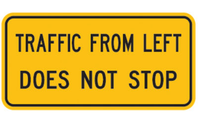 24" x 12" Traffic From Left Does Not Stop