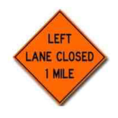 Left Lane Closed 1 Mile - Roll Up