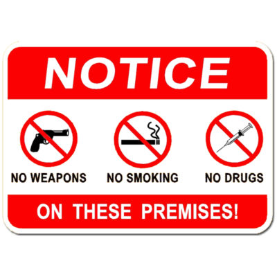 14" x 10" Notice (Symbols) No Weapons No Smoking No Drugs On These Premises