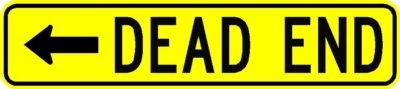 Dead End Arrow Left 36"x8"