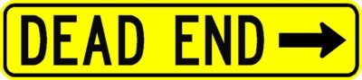 Dead End Arrow Right 36"x8"